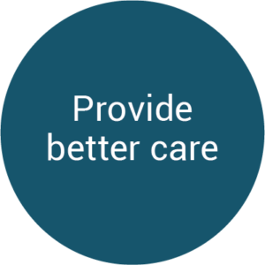 "provide better care" in blue circle
